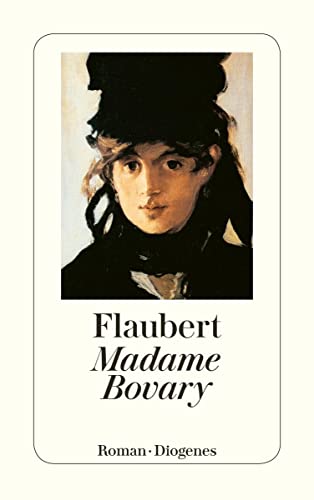 Madame Bovary: Sitten der Provinz (detebe) von Diogenes Verlag AG